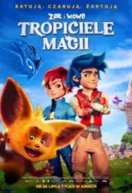 Zak i Wowo: Tropiciele Magii