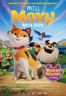 Miss Moxy i kocia ekipa